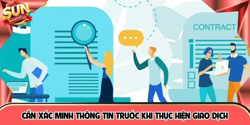 Xác minh dữ liệu trước khi thực hiện bất kỳ giao dịch nào